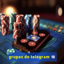 grupos do telegram 18